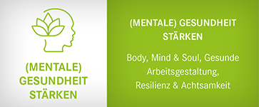 (Mentale) Gesundheit stärken